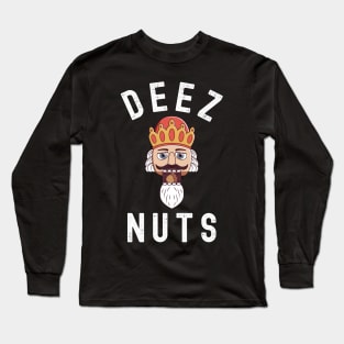 Deez Nuts - Funny Christmas Design Long Sleeve T-Shirt